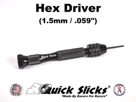 QS-150D Quick Slicks Hex Driver with 1.5mm Driver.