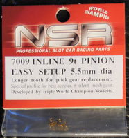 NSR7009 PINIONS 9 Tooth Pinion Inline low friction